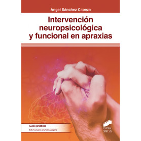 INTERVENCIÓN NEUROPSICOLÓGICA Y FUNCIONAL EN APRAXIAS  JEYJO