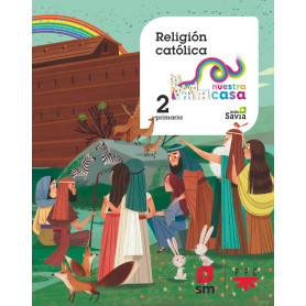 RELIGIÓN 2ºPRIMARIA NUESTRA CASA. MÁS SAVIA 2018  JEYJO