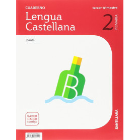 CUADERNO LENGUA 3-2ºPRIMARIA. PAUTA. SABER HACER CONTIGO  JEYJO
