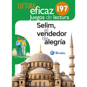 SELIM, EL VENDEDOR DE ALEGRÍA (JUEGOS DE LECTURA)  JEYJO