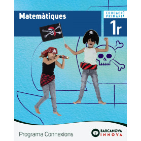 MATEMÀTIQUES 1ºPRIMARIA.INNOVA. PROGRAMA CONNEXIONS  JEYJO