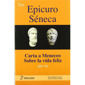 Epicuro Seneca. Carta a Meneceo sobre la vida feliz  JEYJO