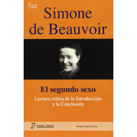 Simone de Beauvoir. Lecturas criticas introducción y conclusión de ''El segundo sexo''  JEYJO