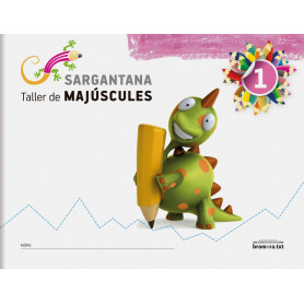 SARGANTANA 1 (VAL) TALLER DE MAJUSCULES - INFANTIL  JEYJO