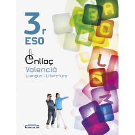ENLLAÇ 3 LLENGUA I LIT. (2VOL/VAL/11) E.S.O  JEYJO