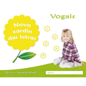 NOVO XARDÍN DAS LETRAS. VOGAIS  JEYJO