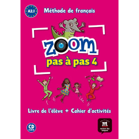ZOOM PAS A PAS A2.1 LIVRE+CAHIER+CD  JEYJO