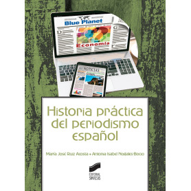 HISTORIA PRÁCTICA DEL PERIODISMO ESPAÑOL  JEYJO