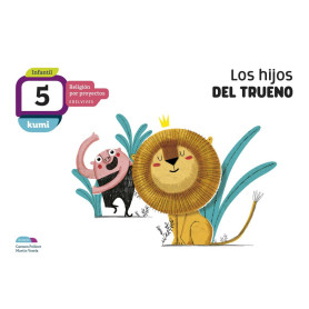 LOS HIJOS DEL TRUENO 5 AÑOS. PROYECTO KUMI. RELIGIÓN  JEYJO