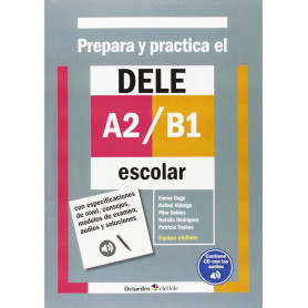 PREPARA Y PRÁCTICA EL DELE A2-B1 ESCOLAR  JEYJO