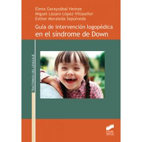 GUÍA INTERVENCIÓN LOGOPEDICA EN SINDROME DE DOWN  JEYJO