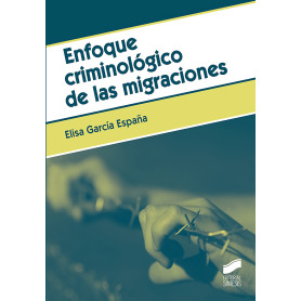 ENFOQUE CRIMINOLÓGICO DE LAS MIGRACIONES  JEYJO