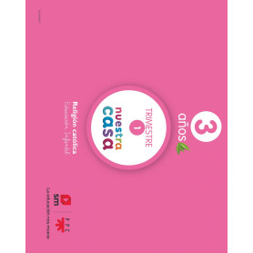 NUESTRA CASA 3 AÑOS RELIGIÓN INFANTIL  JEYJO