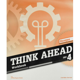 THINK AHEAD 4ºESO. WORKBOOK EUSKADI 2019  JEYJO