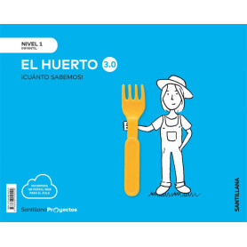 NIVEL 1 EL HUERTO CUANTO SABEMOS 3.0 ED2019  JEYJO