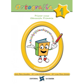 ORTOGRAFÍA CALESA 1. 1ºPRIMARIA 2019  JEYJO
