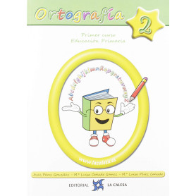 ORTOGRAFÍA CALESA 2. 1ºPRIMARIA 2019  JEYJO