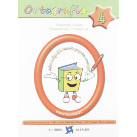 ORTOGRAFÍA CALESA 4. 2ºPRIMARIA 2019  JEYJO