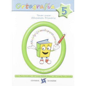 ORTOGRAFÍA CALESA 5. 3º PRIMARIA 2019  JEYJO