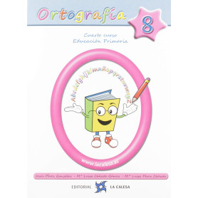ORTOGRAFÍA CALESA 8.4ºPRIMARIA 2019  JEYJO