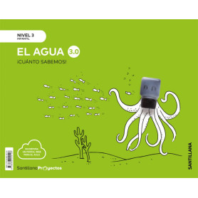 NIVEL 3 EL AGUA CUANTO SABEMOS 3.0 ED2019  JEYJO