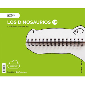 NIVEL 3 DINOSAURIOS CUANTO SABEMOS 3.0 ED2019  JEYJO