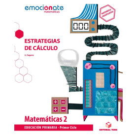 MATEMÁTICAS 2ºPRIMARIA. ESTRATEGIAS DE CÁLCULO. EMOCIÓNATE 2019  JEYJO