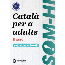 BASIC SOLUCIONARI. CATALÀ PER ADULTS. SOM-HI! 2019  JEYJO