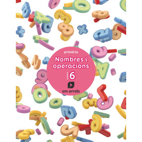 QUADERN NOMBRES I OPERACIÓNS 6-2N.PRIMARIA. VALENCIA 2019  JEYJO