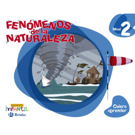 QUIERO APRENDER 2: FENÓMENOS DE LA NATURALEZA. 4 AÑOS 2019  JEYJO