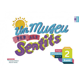 UN MUSEU PER ALS SENTITS 2N.PRIMARIA. PROJECTE KUMI. ANDALUCÍA 2019  JEYJO