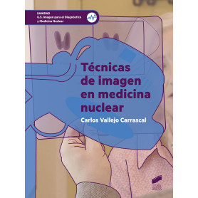 TÉCNICAS DE IMAGEN EN MEDICINA NUCLEAR. GRADO SUPERIOR  JEYJO