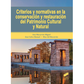 CRITERIOS Y NORMATIVAS EN LA CONSERVACIÓN Y RESTAURACIÓN DEL PATRIMONIO CULTURAL Y NATURAL  JEYJO