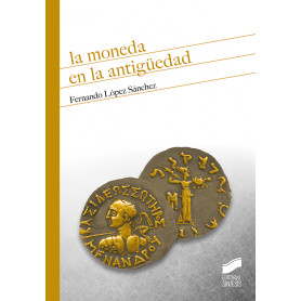 LA MONEDA EN LA ANTIGÜEDAD  JEYJO