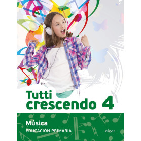 MÚSICA 4ºPRIMARIA TUTTI CRESCENDO  JEYJO