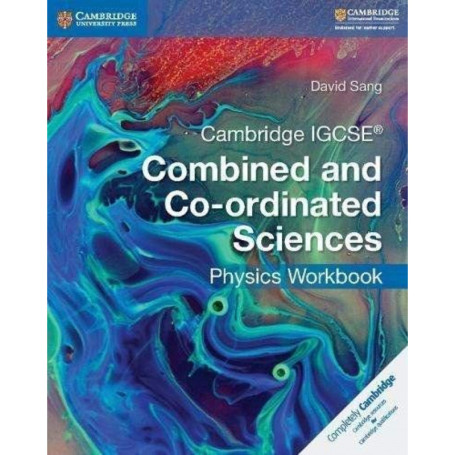 9781316631065  CAMBRIDGE IGCSE PHYSICS WORKBOOK. COMBINED AND CO-ORDINATED SCIENCES   OTROS