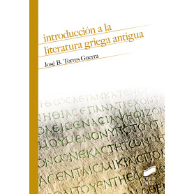 INTRODUCCIÓN A LA LITERATURA GRIEGA ANTIGUA  JEYJO