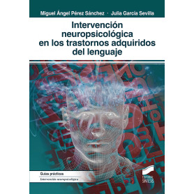INTERVENCIÓN NEUROPSOCOLÓGICA EN LOS TRASTORNOS ADQUIRIDOS DEL LENGUAJE  JEYJO