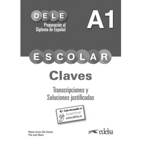 Preparación al DELE escolar A1. Libro de claves y trancripciones  JEYJO