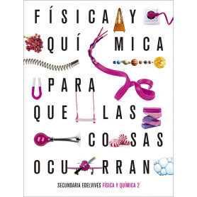 Proyecto: Para que las cosas ocurran - Física y Química 2  JEYJO
