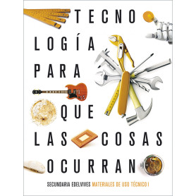 Proyecto: Para que las cosas ocurran - Tecnología: Materiales de uso técnico I: Madera y metales  JEYJO