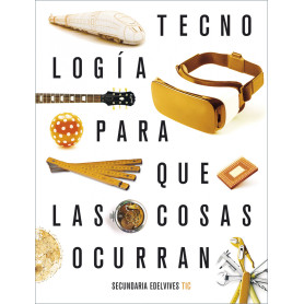 Proyecto: Para que las cosas ocurran - Tecnología: Tecnologías de la información y de la comunicación  JEYJO