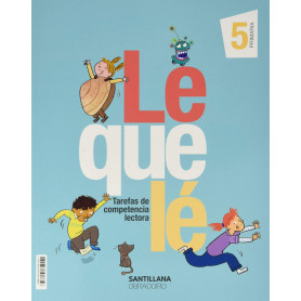 Fichas comprensión lectora Lequelé 5prm gllg  JEYJO