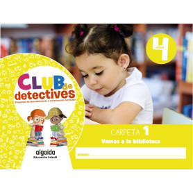 Club de detectives 4 años. Carpeta 1. 'Vamos a la biblioteca'  JEYJO