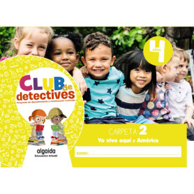 Club de detectives 4 años. Carpeta 2. 'Yo vivo aquí' y 'América  JEYJO