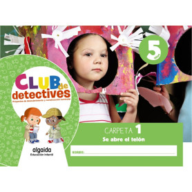 Club de detectives 5 años. Carpeta 1. 'Se abre el telón'  JEYJO