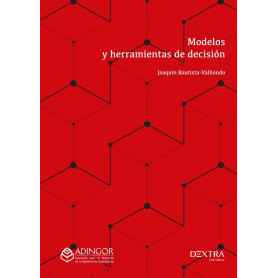 Modelos y herramientas de decisión  JEYJO