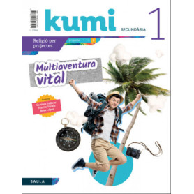 Multiaventura vital 1r ESO Projecte Kumi  JEYJO