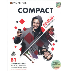Compact Preliminary for Schools Second edition. Student's Book without answers with Online Practice and Workbook without answers with Audio Download  JEYJO