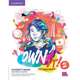 Own it!. Student's Book with Practice Extra. Level 2  JEYJO